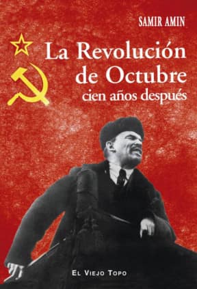 LA REVOLUCION DE OCTUBRE CIEN AÃ?OS DESP