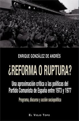 REFORMA O RUPTURA ?