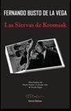 Las Siervas de Kromsak