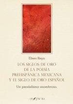 SIGLOS DE ORO DE LA POESIA PREHISPANICA