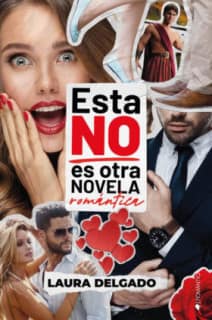 Esta NO es otra novela romántica