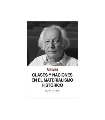 Clases y naciones en el materialismo histórico