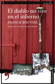 El diablo no vive en el infierno