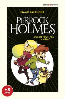 Perrock Holmes 1 - Dos detectives y medio (edición escolar)