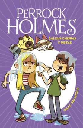 Perrock Holmes 17 - Saltan chispas y pistas