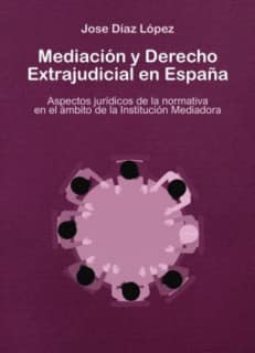 Mediación y Derecho Extrajudicial en España.