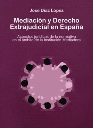 Mediación y Derecho Extrajudicial en España.