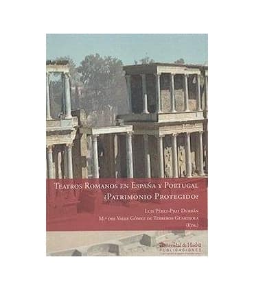 TEATROS ROMANOS EN ESPAÑA Y PORTUGAL