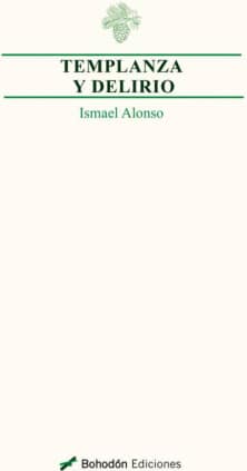 Templanza y delirio