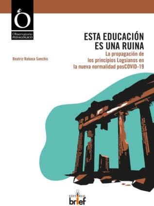 Esta educación es una ruina