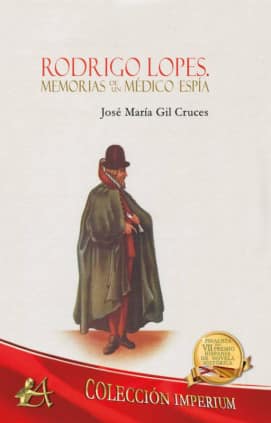 Rodrigo Lopes, memorias de un médico espía