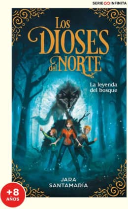 La leyenda del bosque (edición escolar) (Los dioses del norte 1)