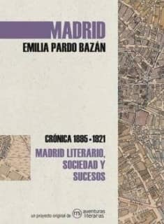 Madrid de Emilia Pardo Bazán