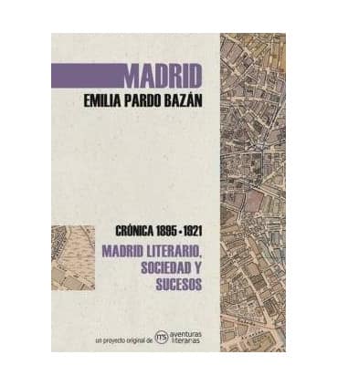 Madrid de Emilia Pardo Bazán