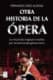 OTRA HISTORIA DE LA OPERA