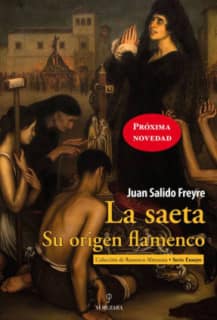 LA SAETA SU ORIGEN FLAMENCO