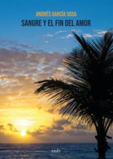 Sangre y fin del amor