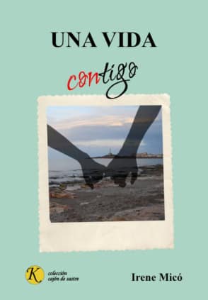 Una vida contigo