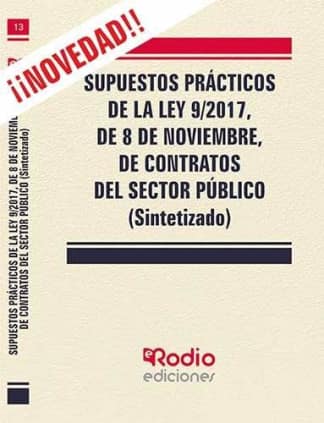 SUPUESTOS PRACTICOS DE LA LEY 9/2017, DE