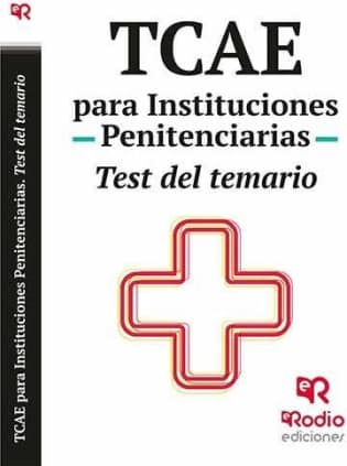 TCAE para Instituciones Penitenciarias. Test del Temario