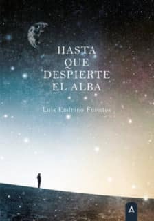 Hasta que despierte el alba