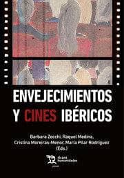 Envejecimientos y cines ibéricos