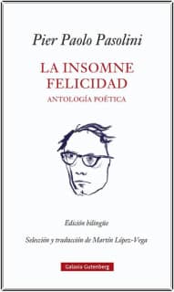 La insomne felicidad. Antología poética