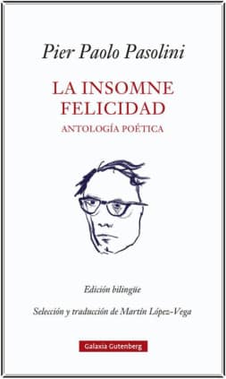 La insomne felicidad. Antología poética