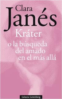 Kráter o la búsqueda del amado en el más allá