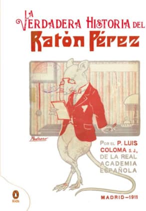 La verdadera historia del Ratón Pérez
