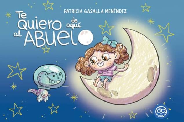 Te quiero de aquí al abuelo