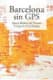 BARCELONA SIN GPS