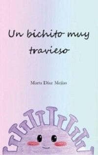 UN BICHITO MUY TRAVIESO