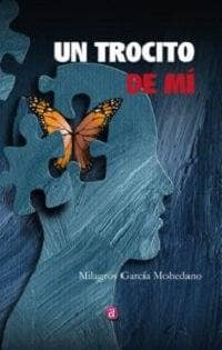 UN TROCITO DE MÍ