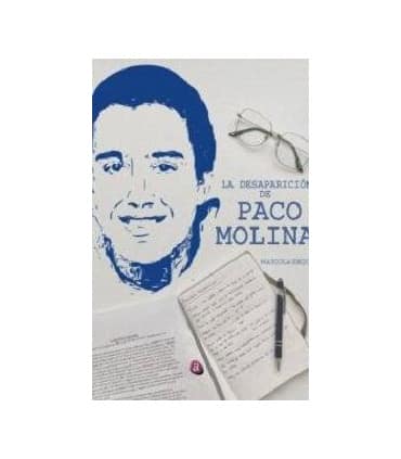 LA DESAPARICIÓN DE PACO MOLINA
