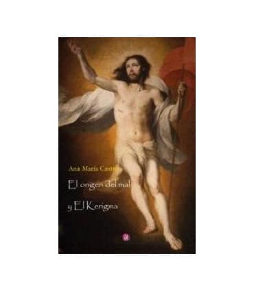 EL ORIGEN DEL MAL Y EL KERIGMA