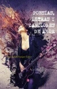 POESÍAS, LETRAS Y CANCIONESDE AMOR