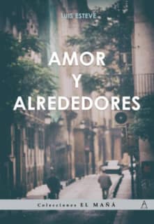 Amor y alrededores
