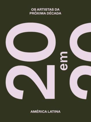 Os Artistas da Próxima Década / The Artists of the Next Decade