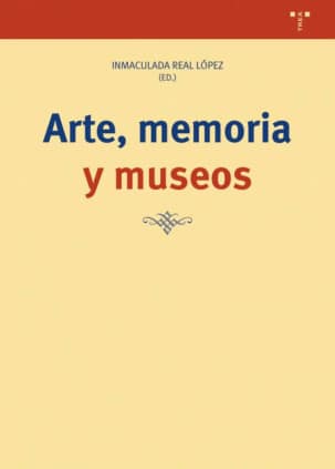 Arte, memoria y museos