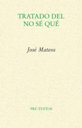 Tratado del no sé qué