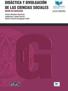 Didáctica y Divulgación de las Ciencias Sociales. Grado en Sociología