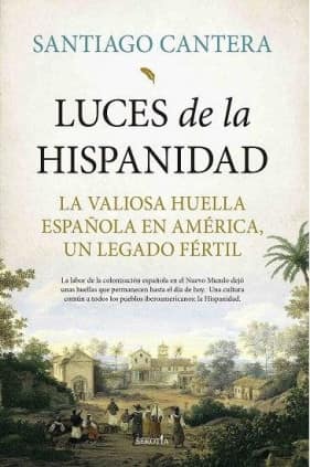 LUCES DE LA HISPANIDAD