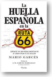 La huella española en la Ruta 66