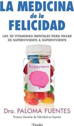 LA MEDICINA DE LA FELICIDAD