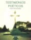 Testimonios poéticos