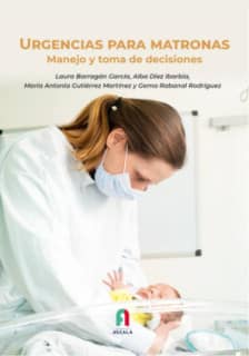 URGENCIAS PARA MATRONAS.MANEJO Y TOMA DE DECISIONES