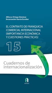 EL CONTRATO DE FRANQUICIA COMERCIAL INTERNACIONAL( IMPORTANCIA Y CUESTIONES PRACTICAS
