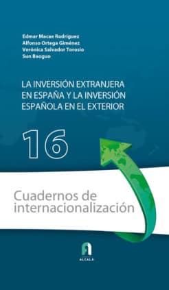 LA INVERSIÓN EXTRANJERA EN ESPAÑA Y LA INVERSIÓN ESPAÑOLA EN EL EXTERIOR