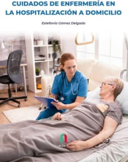 CUIDADOS DE ENFERMERÍA EN LA HOSPITALIZACIÓN A DOMICILIO